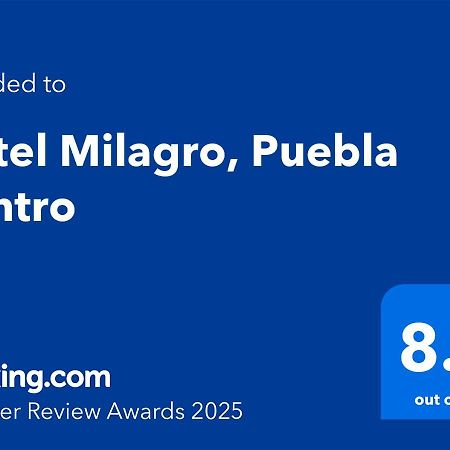 Hotel Milagro, Puebla Centro Dış mekan fotoğraf