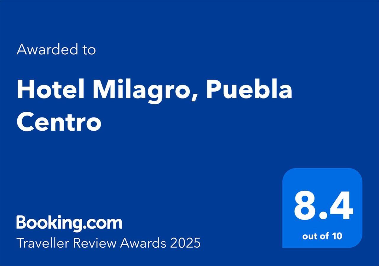 Hotel Milagro, Puebla Centro Dış mekan fotoğraf